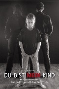 Cover-Bild zum Titel 'Du bist mein Kind' von 'Jürgen Rudolph'