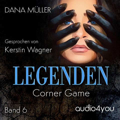 Legenden Band 6 - Dana Müller