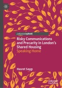 Cover-Bild zum Titel 'Risky Communications and Precarity in London's Shared Housing' von 'Hasret Saygi'