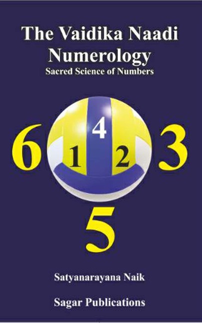 The Vaidika Naadi Numerology - Satyanarayana Naik