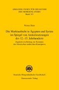 Cover-Bild zum Titel 'Die Marktaufsicht in Ägypten und Syrien im Spiegel von Amtseinsetzungen des 12.-15. Jahrhunderts' von 'Werner Diem'