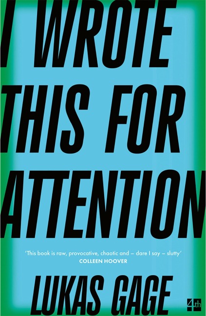 I Wrote This For Attention - Lukas Gage