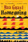 Cover-Bild zum Titel 'Homegoing' von 'Yaa Gyasi'