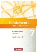 Fundamente der Mathematik 7. Schuljahr - Rheinland-Pfalz - Arbeitsheft mit Lösungen - 