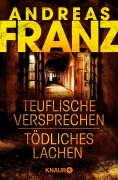 Cover-Bild zum Titel 'Teuflische Versprechen / Tödliches Lachen' von 'Andreas Franz'