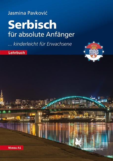 Serbisch für absolute Anfänger. Lehrbuch, Niveau A1 - Jasmina Pavkovic