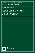 Cover-Bild zum Titel 'Geistiges Eigentum an Verbrechen' von 'Sophia Karner-Herbrich'