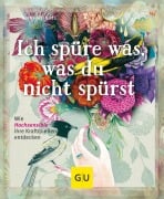 Cover-Bild zum Titel 'Ich spüre was, was du nicht spürst' von 'Anne Heintze'