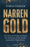 Cover-Bild zum Titel 'Narrengold' von 'Tobias Endler'