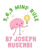 Cover-Bild zum Titel '3,6,9 Mind Rule' von 'Joseph Musembi'