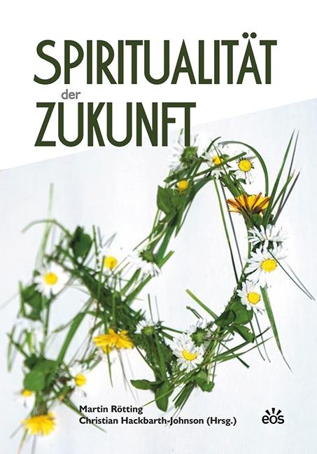 Spiritualität der Zukunft - 