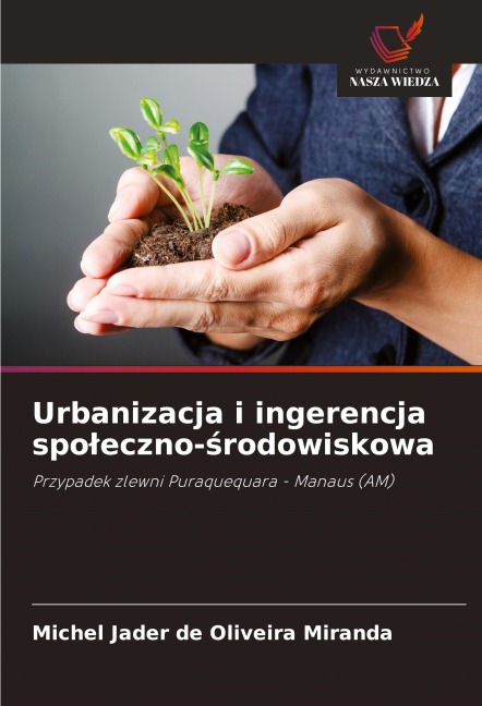 Urbanizacja i ingerencja spo¿eczno-¿rodowiskowa - Michel Jader de Oliveira Miranda