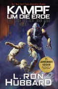 Cover-Bild zum Titel 'Kampf um die Erde' von 'L. Ron Hubbard'