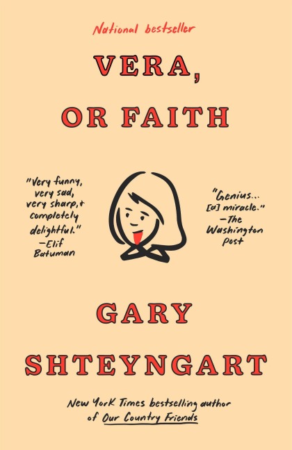 Vera, or Faith - Gary Shteyngart
