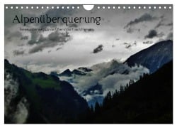 Cover-Bild zum Titel 'Alpenüberquerung (Wandkalender 2025 DIN A4 quer), CALVENDO Monatskalender' von 'Wittmann Steffen'