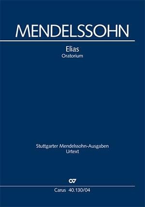 Elias - Felix Mendelssohn Bartholdy