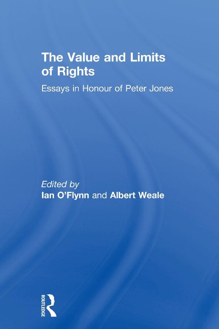 The Value and Limits of Rights - 