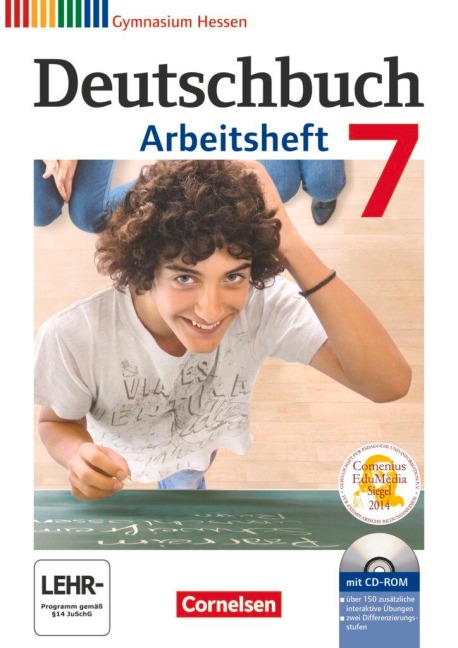 Deutschbuch 7. Schuljahr. Gymnasium Hessen. Arbeitsheft mit Lösungen und Übungs-CD-ROM - Cordula Grunow, Angela Mielke, Deborah Mohr, Vera Potthast, Irmgard Schick