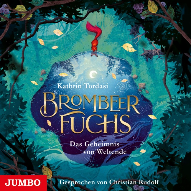 Brombeerfuchs. Das Geheimnis von Weltende [Band 1] - Kathrin Tordasi