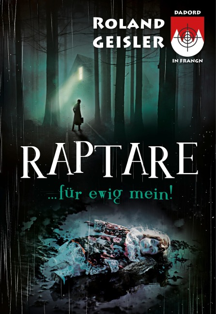 Raptare...für ewig mein! - Roland Geisler