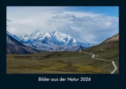 Cover-Bild zum Titel 'Bilder aus der Natur 2026 Fotokalender DIN A4' von 'Tobias Becker'