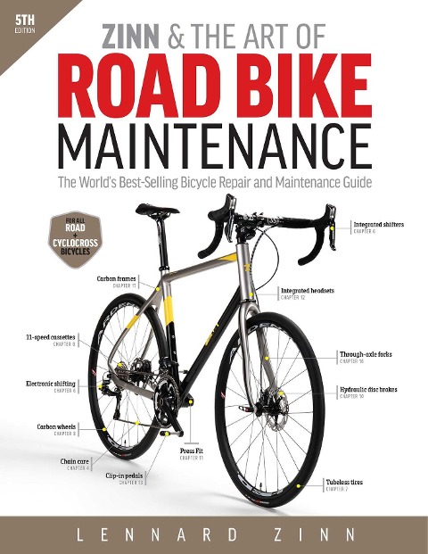 Zinn & the Art of Road Bike Maintenance - Lennard Zinn