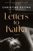 Cover-Bild zum Titel 'Letters to Kafka' von 'Christine Estima'