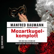 Cover-Bild zum Titel 'Mozartkugelkomplott' von 'Manfred Baumann'