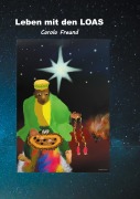 Cover-Bild zum Titel 'Leben mit den LOAS' von 'Carola Freund'