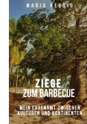 Cover-Bild zum Titel 'Ziege zum Barbecue' von 'Maria Reddig'