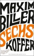 Sechs Koffer - Maxim Biller