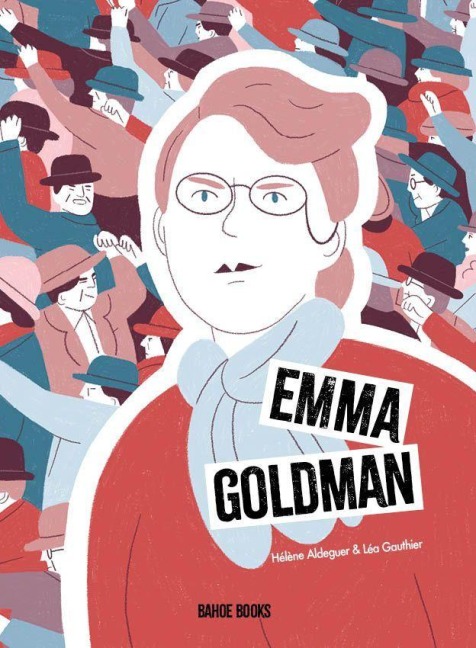 Emma Goldman - Gauthier Léa, Aldeguer Hélène