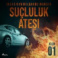 Cover-Bild zum Titel 'Suçluluk Ate¿i - Bölüm 1' von 'Inger Gammelgaard Madsen'