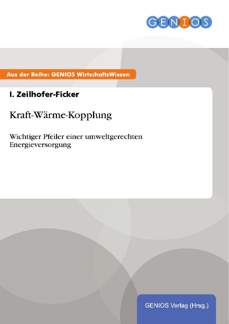 Kraft-Wärme-Kopplung - I. Zeilhofer-Ficker