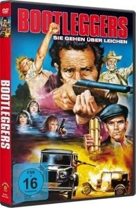 Bootleggers - Sie gehen über Leichen - Charles B. Pierce, Earl E. Smith, Jaime Mendoza-Nava