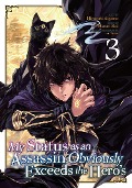 My Status as an Assassin Obviously Exceeds the Hero's (Manga) Vol. 3 - Matsuri Akai
