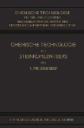 Chemische Technologie des Steinkohlenteers - Richard Weißgerber