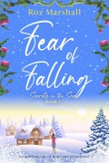Cover-Bild zum Titel 'Fear of Falling (Secrets in the Snow, #1)' von 'Roz Marshall'