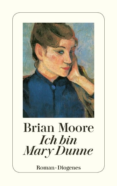 Ich bin Mary Dunne - Brian Moore