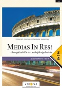 Cover-Bild zum Titel 'Medias In Res! L6. 3-4. Lehrplan 2023. Übungsbuch für das sechsjährige Latein - Zu den Lektionen 1 bis 30' von 'Oliver Hissek, Wolfram Kautzky'