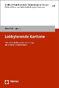 Lobbyierende Kantone - Rahel Freiburghaus