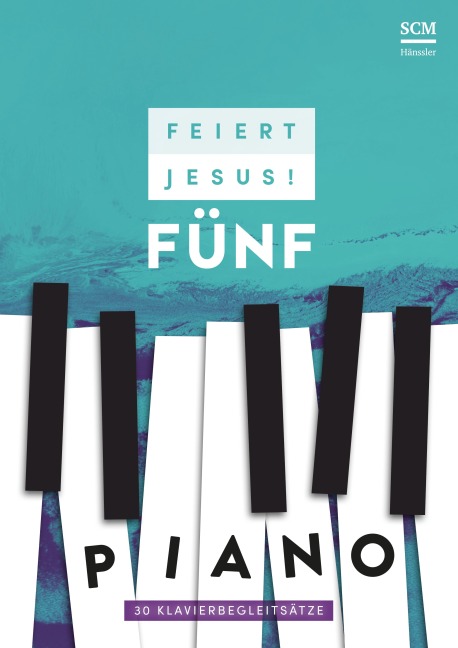 Feiert Jesus! 5 - Piano - 