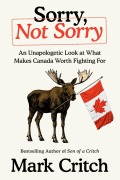 Cover-Bild zum Titel 'Sorry, Not Sorry' von 'Mark Critch'