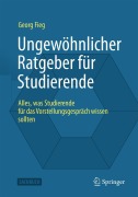 Ungewöhnlicher Ratgeber für Studierende - Georg Fieg