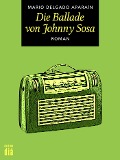 Cover-Bild zum Titel 'Die Ballade von Johnny Sosa' von 'Mario Delgado Aparaín'