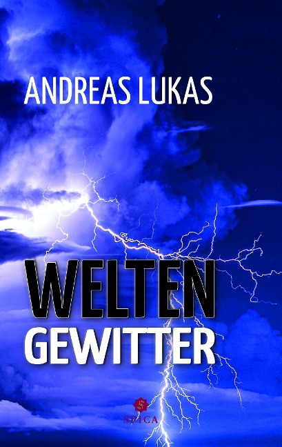 WELTENGEWITTER - Andreas Lukas