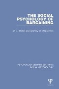 Cover-Bild zum Titel 'The Social Psychology of Bargaining' von 'Ian Morley, Geoffrey Stephenson'