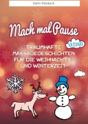Cover-Bild zum Titel 'Traumhafte Massagegeschichten für die Weihnachts und Winterzeit' von 'Katrin Kleebach'