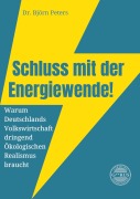 Cover-Bild zum Titel 'Schluss mit der Energiewende!' von 'Björn Peters'