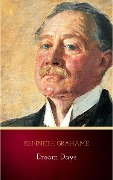 Dream Days: Special Edition - Kenneth Grahame
